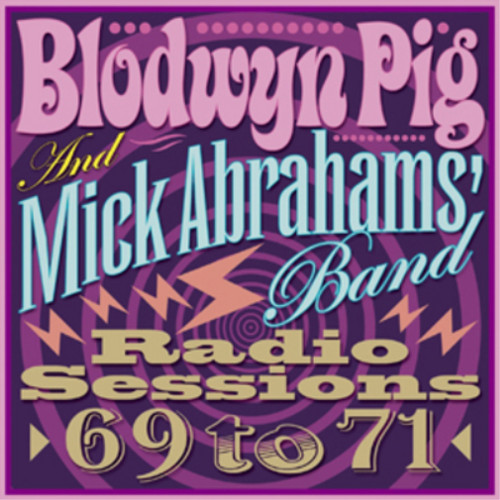 Blodwyn pig and mick abrahams - blodwyn, abrahams'
