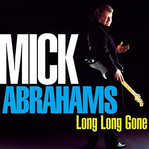 Mick abrahams long - long, gone